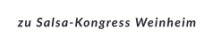 zu Salsa-Kongress Weinheim